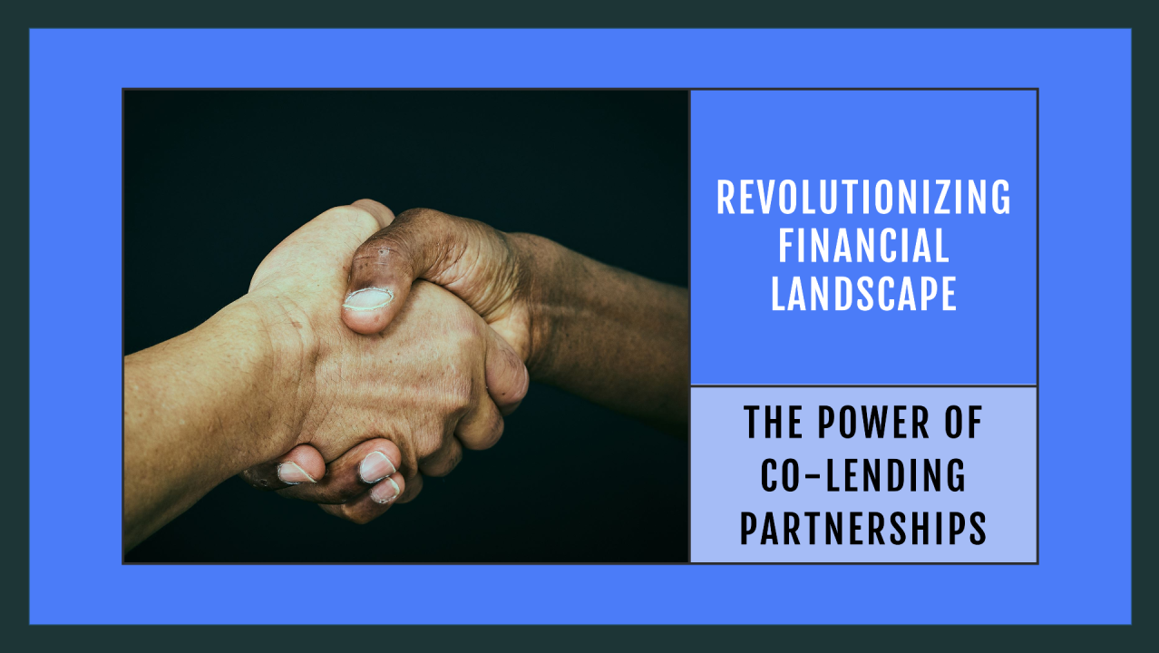 The Power of Co-Lending Partnerships in India's Financial Landscape