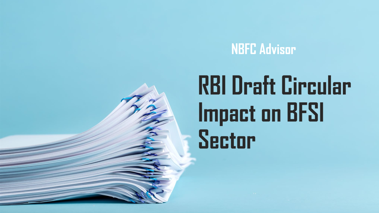 Revised Regulatory Framework for Banks and NBFCs: Impacts on the BFSI Sector